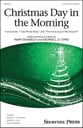 Christmas Day in the Morning Three-Part Mixed choral sheet music cover